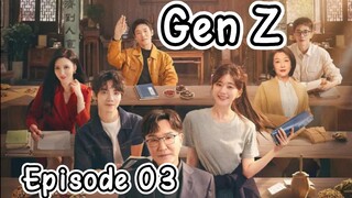 Gen Z In Hindi Episode 03
