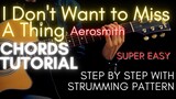 Aerosmith - I Don't Want to Miss a Thing Chords (Guitar Tutorial) for Acoustic Cover