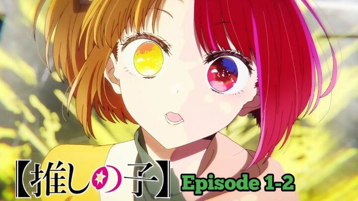 Alur Cerita Anime Oshi No Ko Season 2 // Episode 1-2 [Rekap]>>>