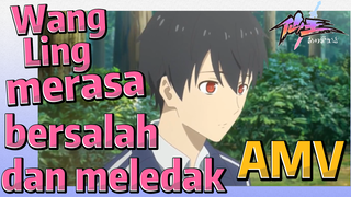 [The Daily Life of the Immortal King] AMV | Wang Ling merasa bersalah dan meledak