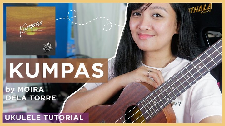 Kumpas by Moira dela Torre UKULELE TUTORIAL (PLUCKING & STRUMMING)