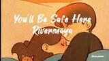 You'll Be Safe Here by Rivermaya