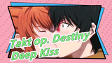 [Takt op. Destiny] ♥Deep Kiss♥ Must Bring Him Back