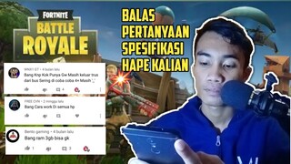 Balas Pertanyaan Kalian Tentang Spesifikasi Fortnite mobile
