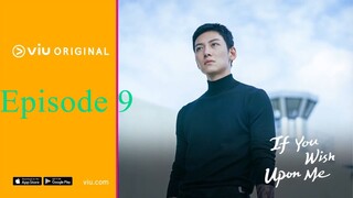 If You Wish Upon Me (2022) episode 9 EngSub