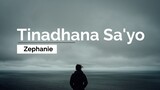 Tinadhana Sa'yo - Zephanie (Lyrics)