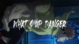 Jujutsu Kaisen - AMV - What's Up Danger