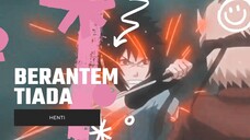 BERANTEM TIADA HENTI [EDIT AMV]