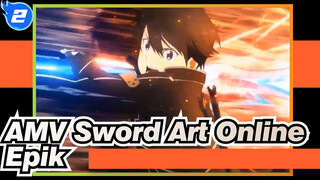 AMV Sword Art Online
Epik_2