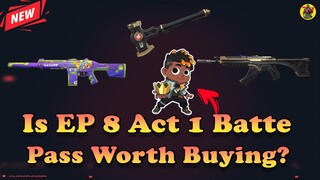 Is Valorant Episode 8 Act 1 Battle Pass worth buying? | Valorant Updates | @AvengerGaming71