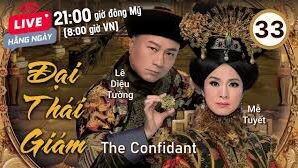 Đại Thái Giám tập 33 (tiếng Việt) | Lê Diệu Tường, Mễ Tuyết, Thiệu Mỹ Kỳ | TVB 2012