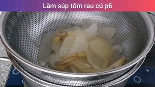 Làm súp tôm rau củ p6