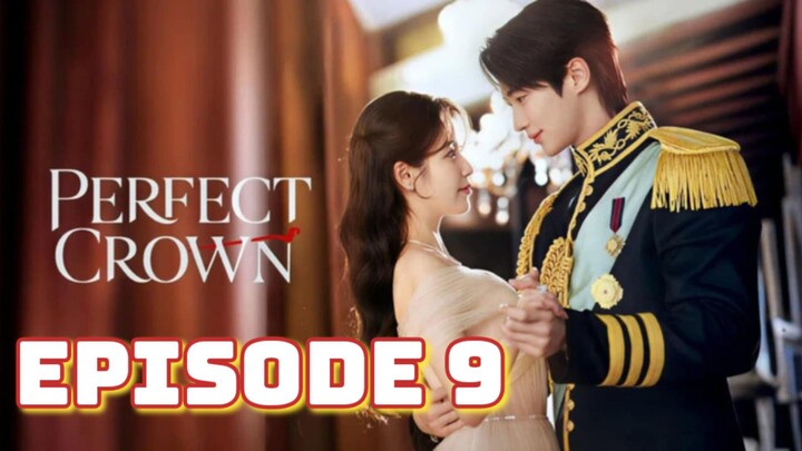 PERFECT CROWN : Episode 9 EngSub