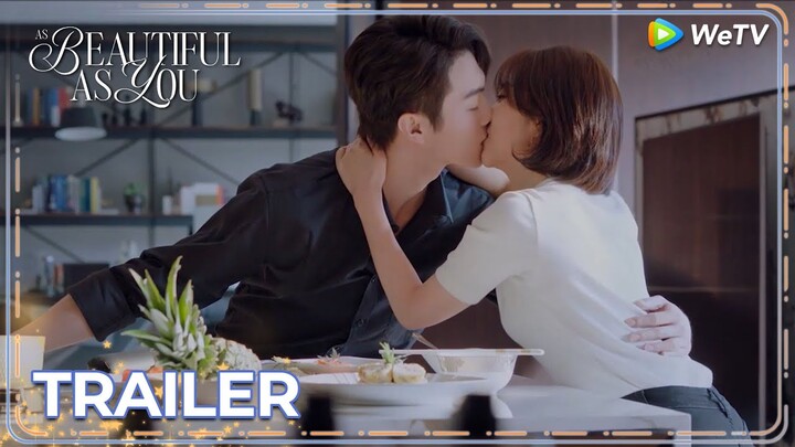 Trailer | As Beautiful As You | A couple with successful careers 💞 | ENG SUB | WeTV