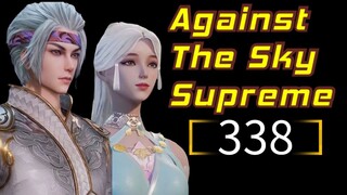 Against The Sky Supreme Eps 338 Sub Indo