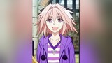 Astolfo🥵 fateapocrypha throwfamily senzusquad aiyy__ anime