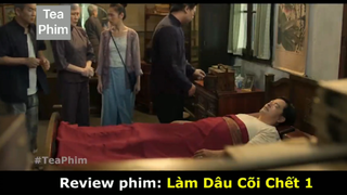 review phim Làm dâu cõi chết 1 tập 1 #reviewphim #phimhay