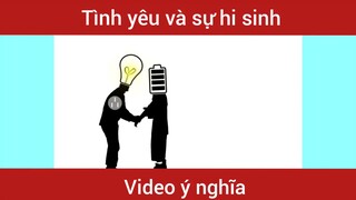 Video về tình yêu và sự hi sinh                     #videohaynhat