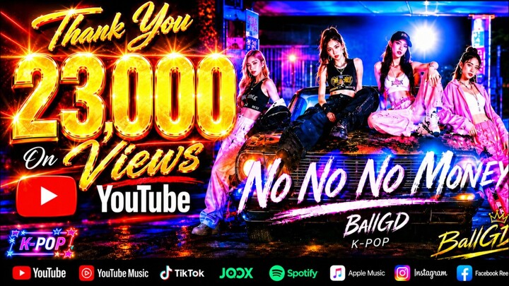 BallGD - No No No Money. (K-POP)