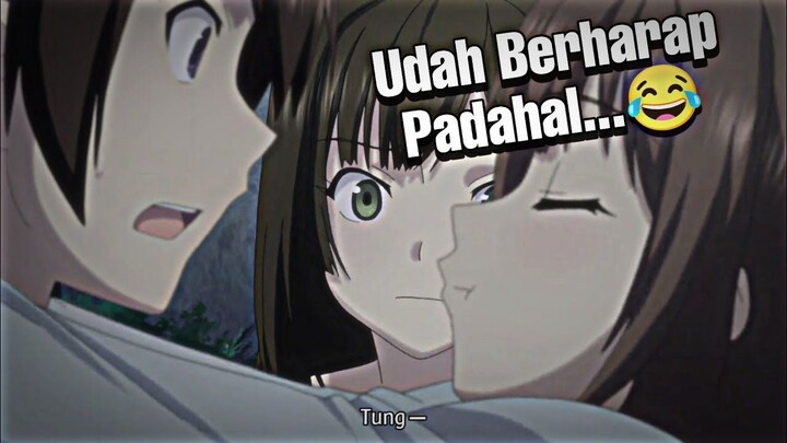 Ketika Lu Udah Berharap Mau Di Cium...