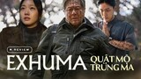 Review Phim Quật Mộ Trùng Ma ( EXHUMA) - Phần 1