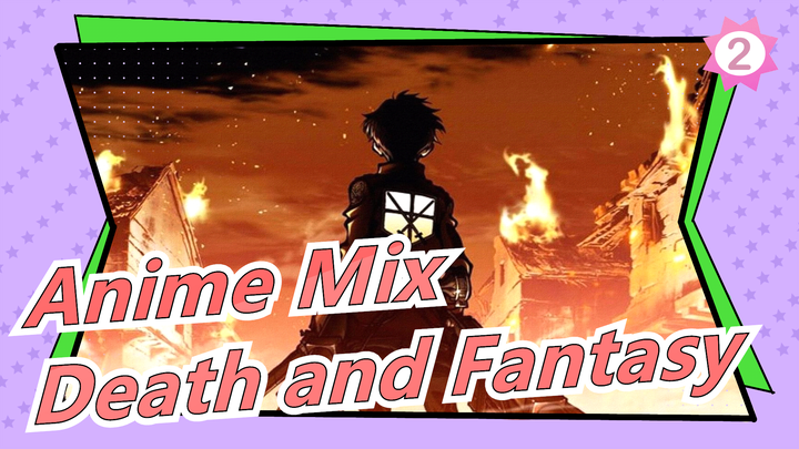 [Anime Mix/Mashup/Epic] Death and Fantasy, New Lives!_2