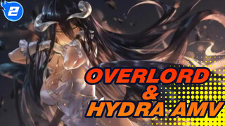 OVERLORD & HYDRA - จอมมารพิชิตโลก_E2