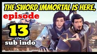 the sword immortal is here episode 13 sub indo