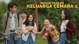 KALI INI BENERAN FOKUS DI ARA - Reaksi Trailer KELUARGA CEMARA 2 (2022)
