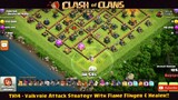 Valkyrie Attack Strategy With Flame Flinger & Healer!! PART#1