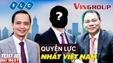 Lộ Diện 6 Gia Tộc Tập Đoàn KHỦNG bậc nhất Việt Nam - Số Má Ảnh Hưởng Thế Giới ➤ Top 10 Nổi Tiếng