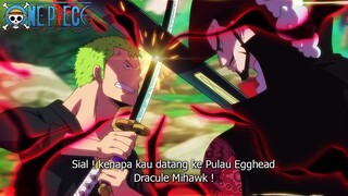 ONE PIECE 1087 ! MAKIN KACAU ! DRACULE MIHAWK DATANG KE PULAU EGGHEAD ! ZORO VS MIHAWK -prediksi