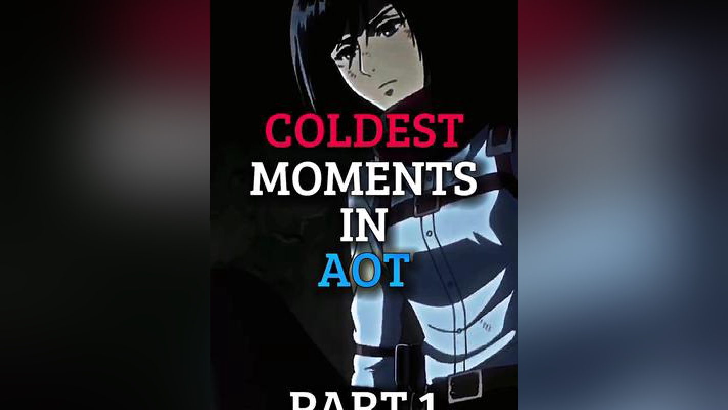 Share 56+ coldest anime moments - highschoolcanada.edu.vn