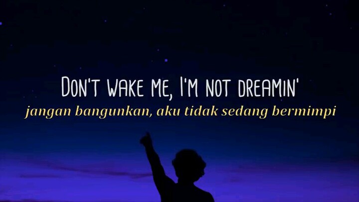 Don't wake me, i'm not dream
