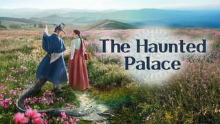The Haunted Palace (2025) Episode 8 Eng Sub