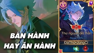 JungCi - Tôi Múa Nakroth Sau Khi Giảm Sức Mạnh Trên Rank  CT 64 Sao Liệu Bán Hành Hay Ăn Hành :)) ?