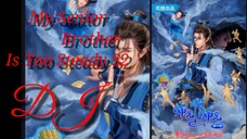 My Senior Brother Is Too Steady S2 Eps 01 Sub Indo