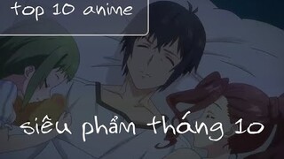 top 10 anime siêu phẩm đáng xem nhất mùa thu năm 2021 | anime tháng 10 | thời anime