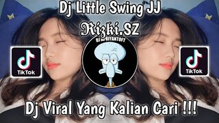 DJ LITTLE SWING V2 BOOTLEG RADIF WG  𝕽𝖎𝖟𝖐𝖎.SZ VIRAL TIK TOK TERBARU 2023 YANG KALIAN CARI !