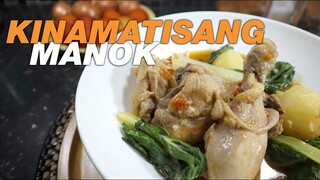 Kinamatisang Manok | BEST EVER LUTONG BAHAY RECIPES