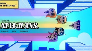 【NewJeans】飞天小女警特别版New Jeans MV！好可爱！