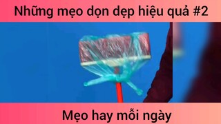 Những mẹo dọn dẹp hiệu quả p2