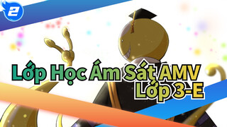 AMV | Lớp học Ám sát, Lớp 3-E sẽ không bao giờ tốt nghiệp!_2
