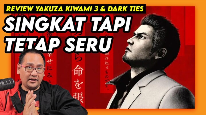 Yakuza Kiwami 3 and Dark Ties