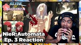 NieR: Automata Ver 1.1a Episode 3 Reaction | WHAT THE HELL AM I EVEN LOOKING AT RIGHT NOW???