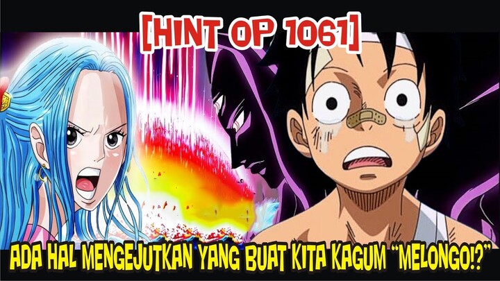 [HINT 1061] ADA HAL MENGEJUTKAN YANG MEMBUAT KITA KAGUM DAN MELONGO!!?