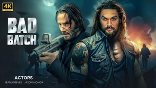 Bad Batch   (Movie)