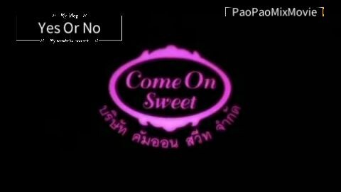 YES OR NO PART 1 Thailand movie LGBTQ drama
