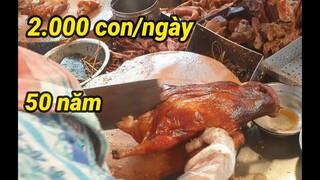 Choáng vịt quay Vĩnh Phong 50 năm bán 2.000 con/ngày, xem chặt thịt đã mắt