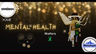 "Your Mental Health Matters" NFT Collection - The Sandbox